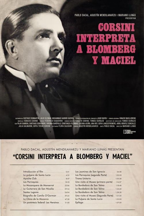 Corsini interpreta a Blomberg y Maciel
